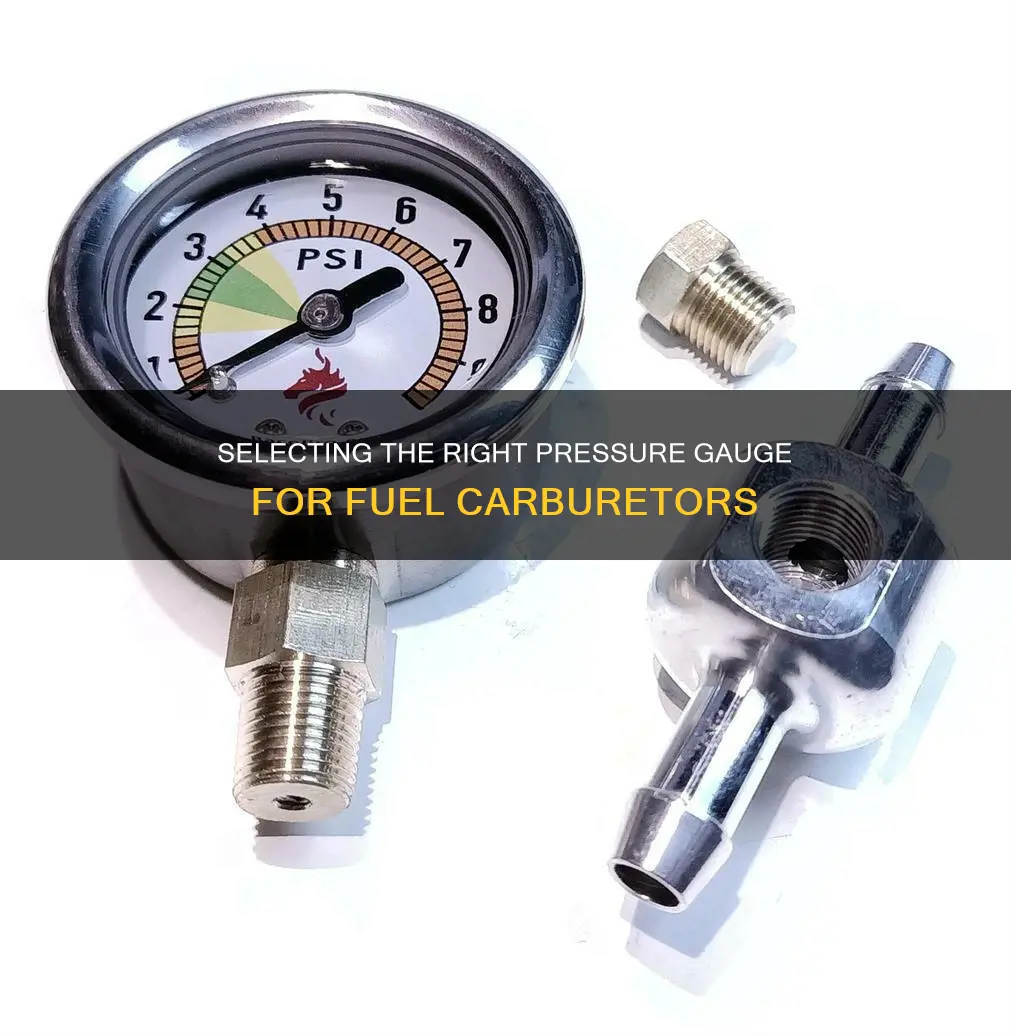 what type of pressure gauge is used for fuel carburetor