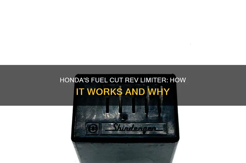 what type of rev limiter does honda use fuel cut