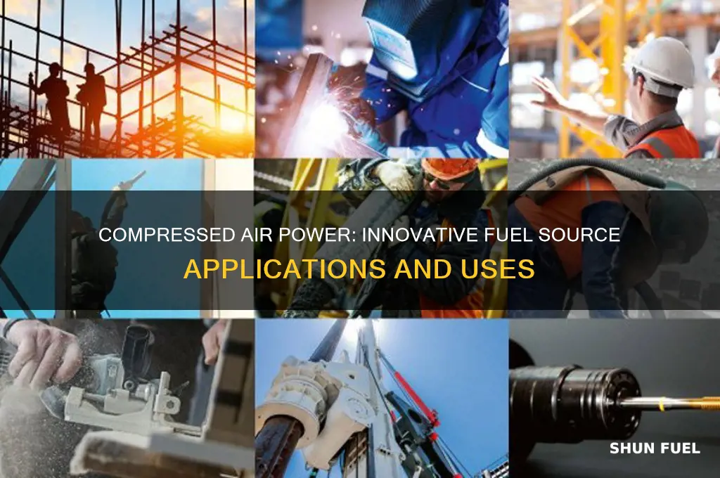 what uses commpressed air as a fuel source