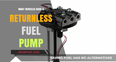 Returnless Fuel Pump: Vehicles Equipped with This Efficient System