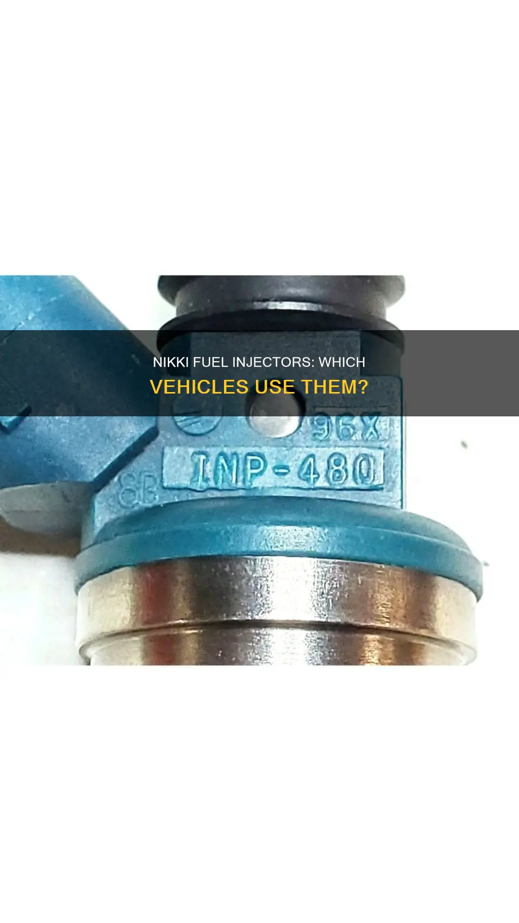 what vehicles use nikki fuel injectors