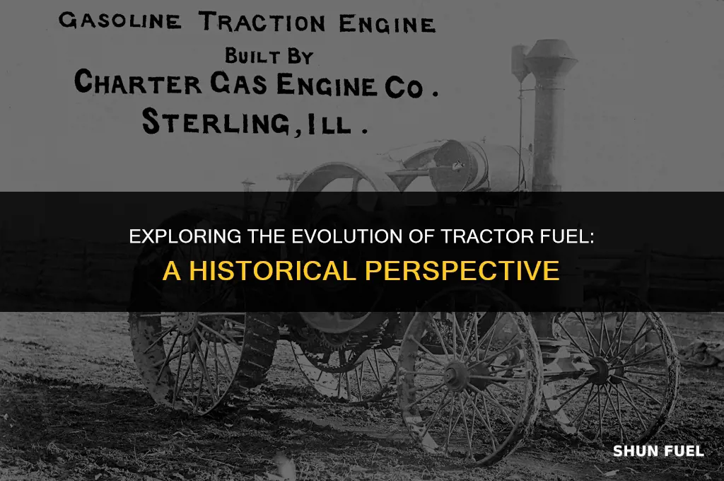 what was tractor fuel