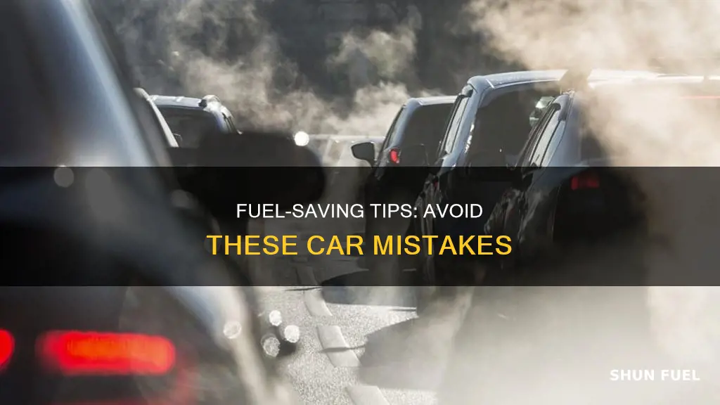 what wastes fuel in a car