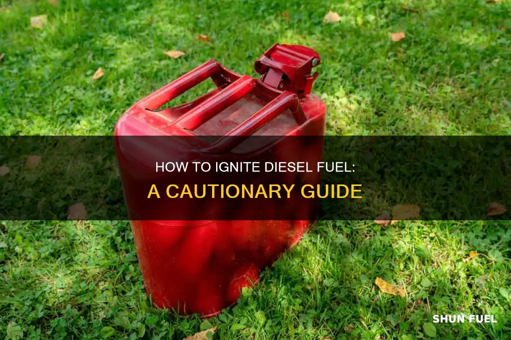 what will catch diesel fuel on fire