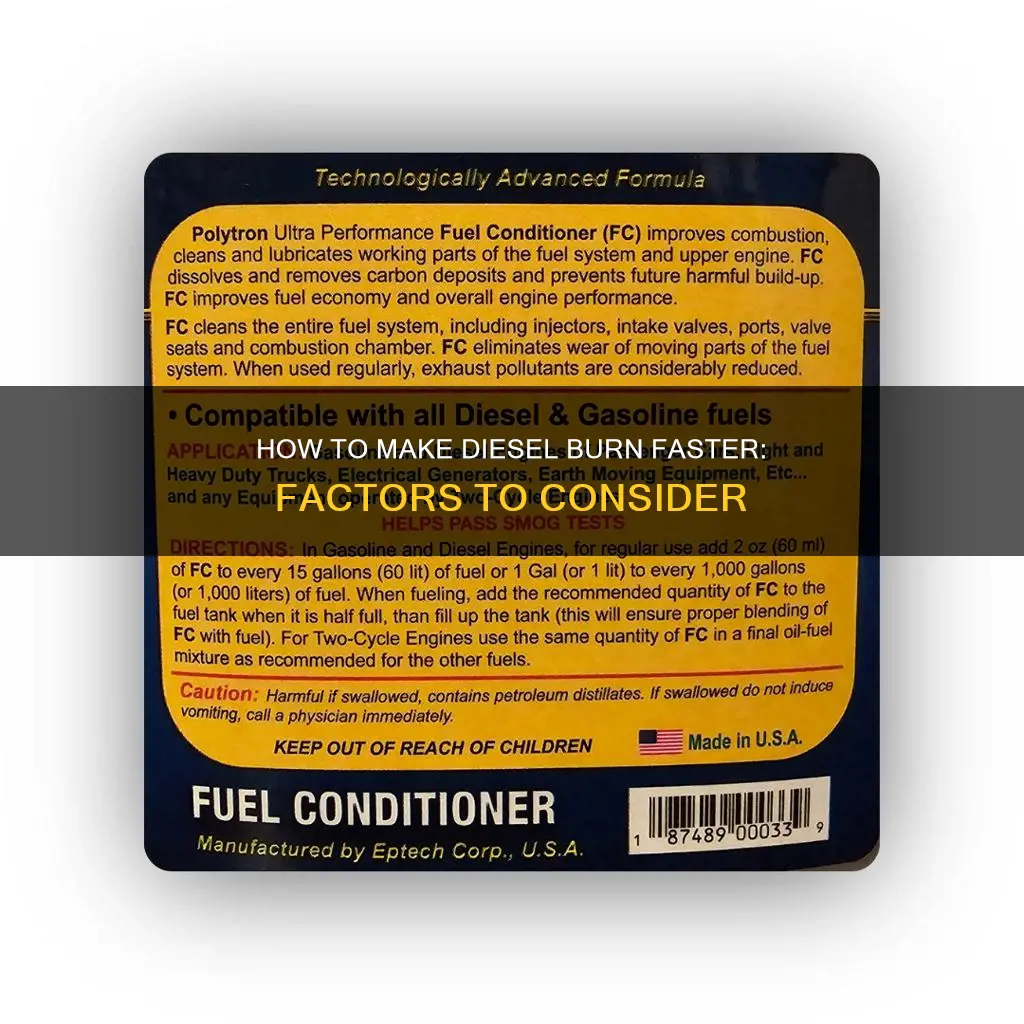 what will cause diesel fuel to burn faster