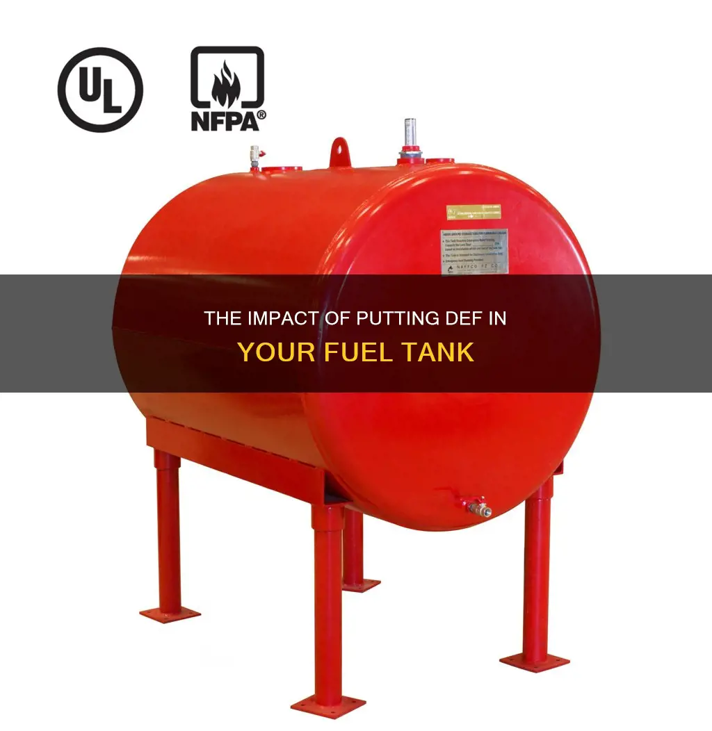 what will happen if i put def in fuel tank