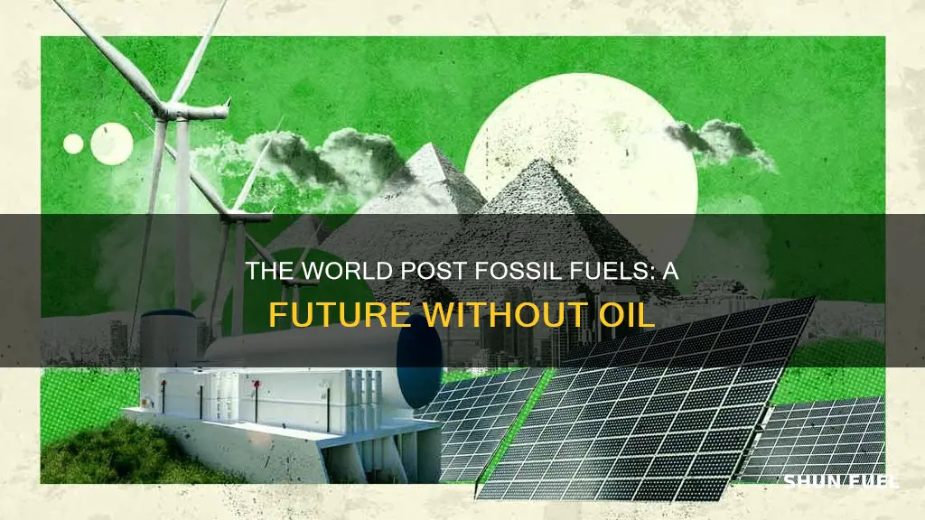 what will happen when we run out of fossil fuels