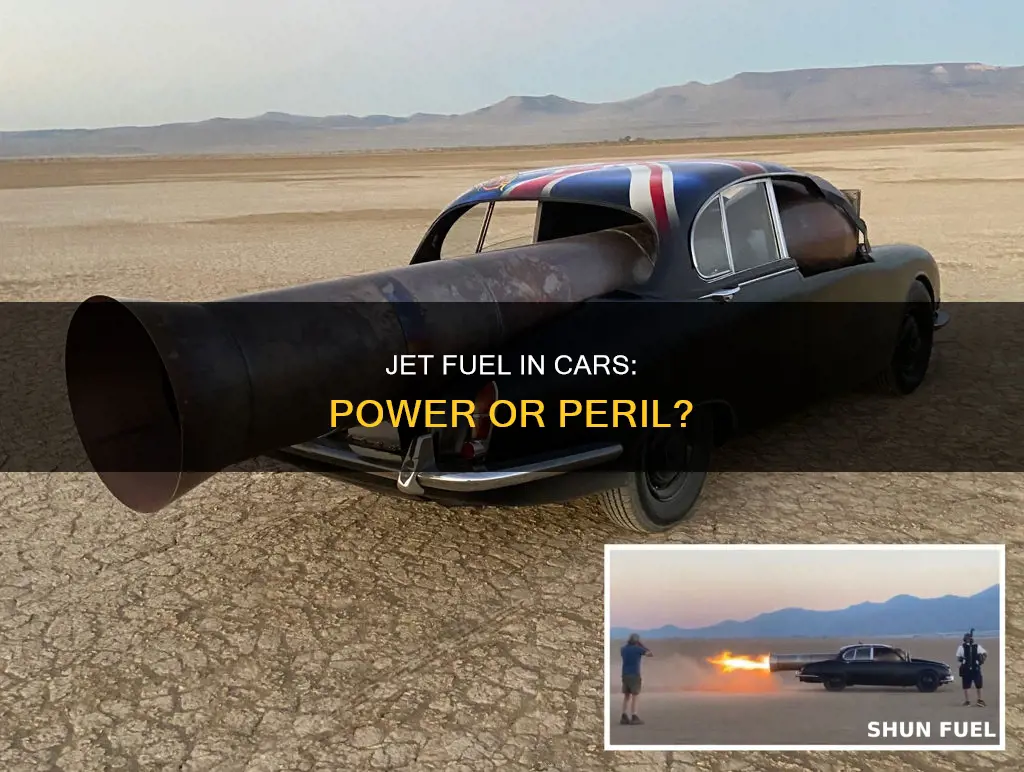 what will jet fuel do in a car