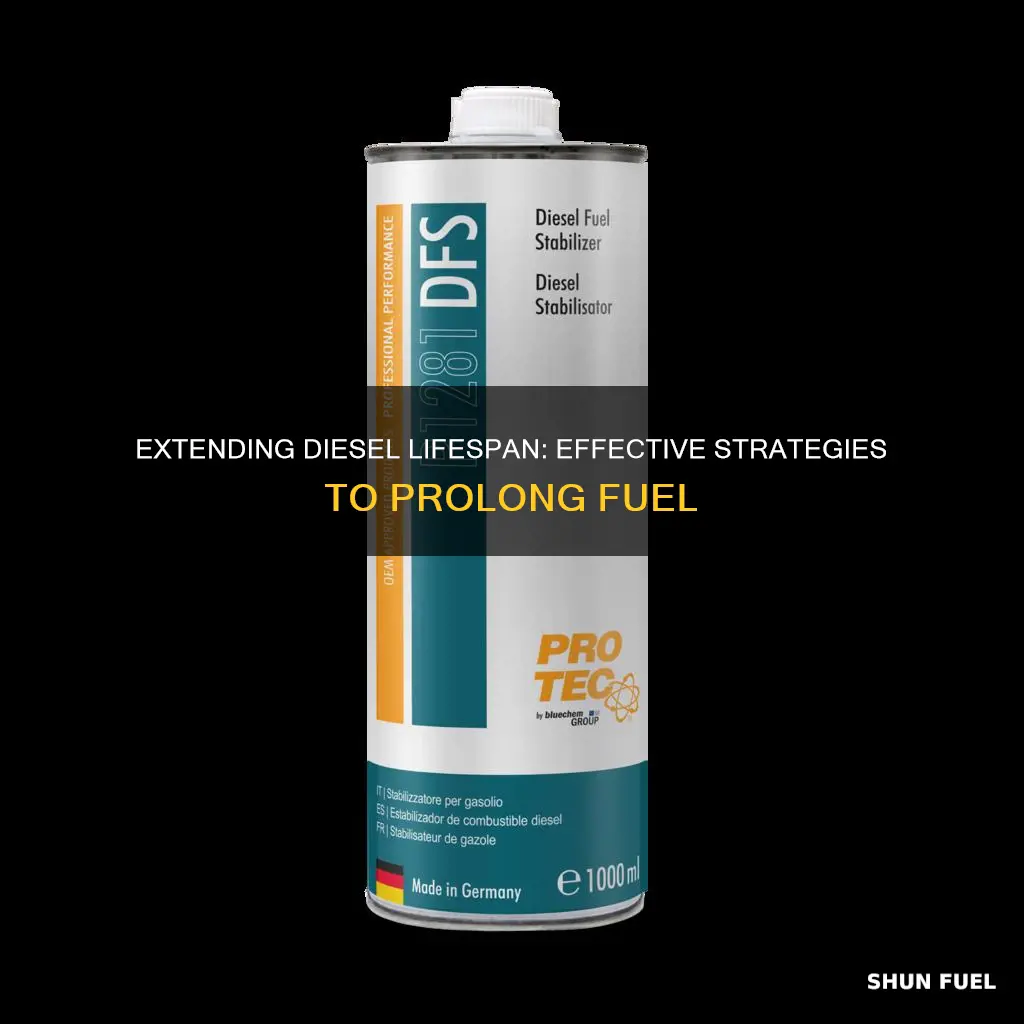 what will prolong diesel fuel