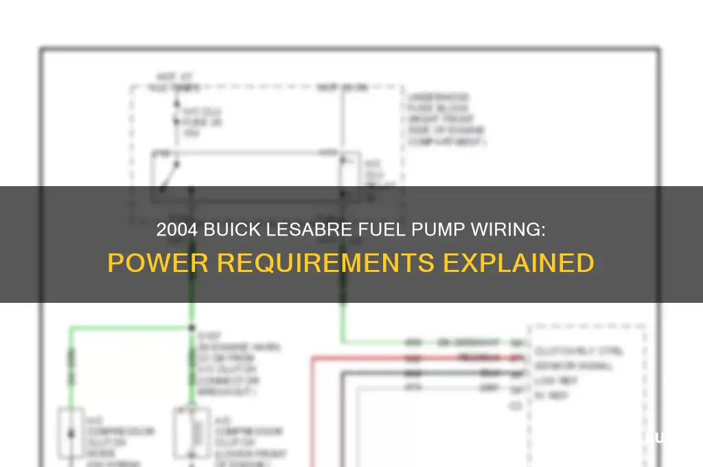 what wires need power on 2004 buick lesabre fuel pump