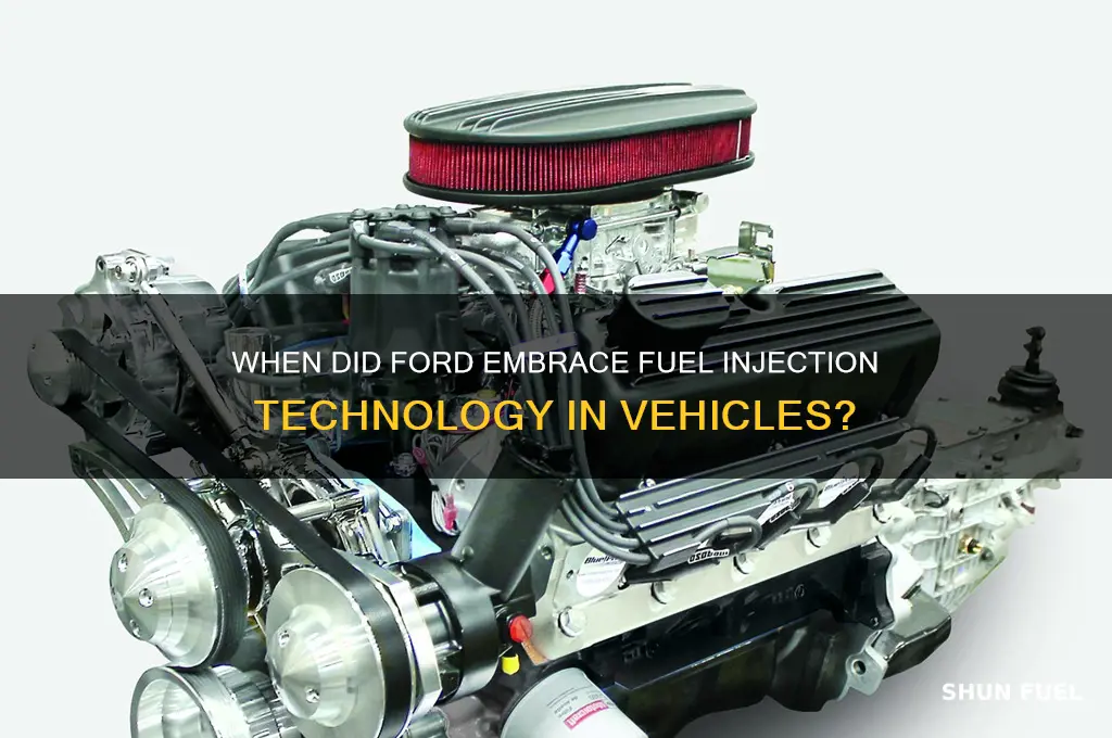 what year did ford start using fuel injection