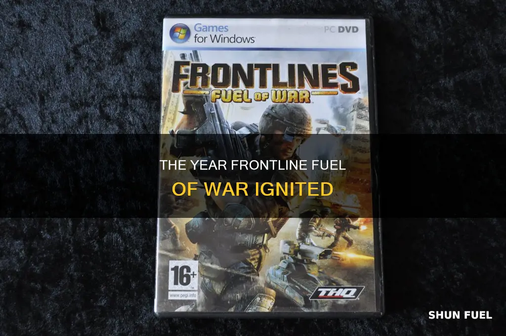 what year front line fuel of war come out