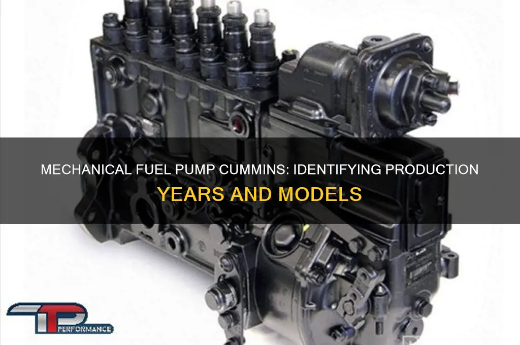 what years mechanical fuel pump cummins