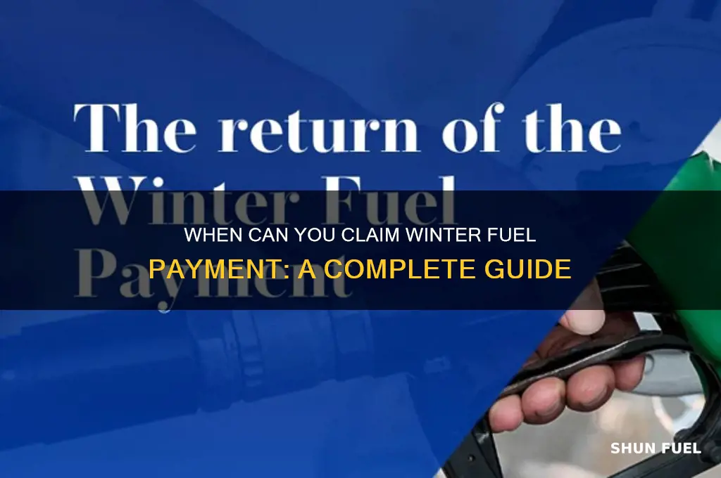 when can i claim my winter fuel payment