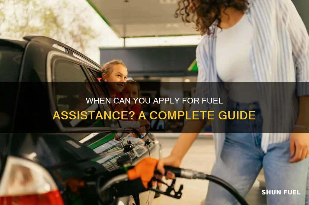 when can you sign up for fuel assistance