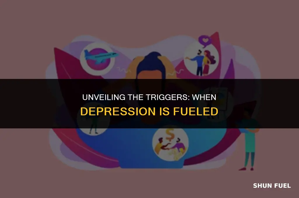 when depression is fueled