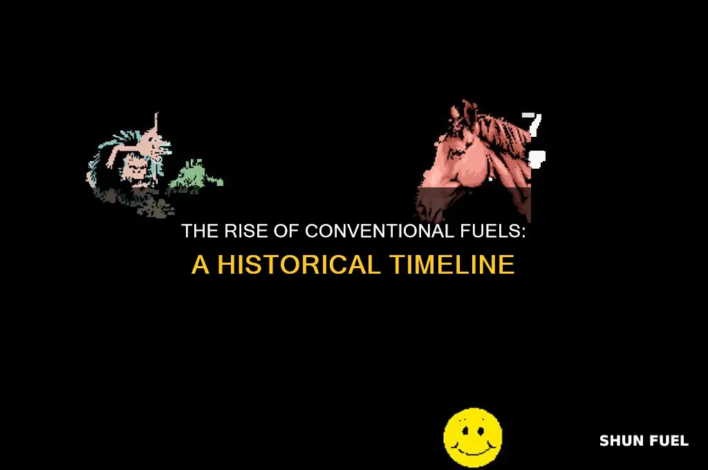 when did conventional fuels come into use