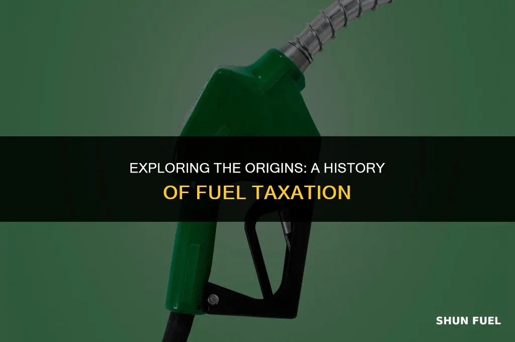 when did fuel tax begin