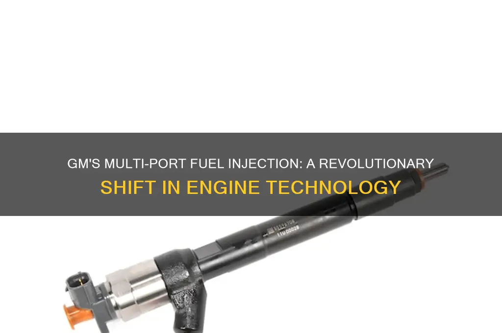 when did gm first use multi port fuel injection