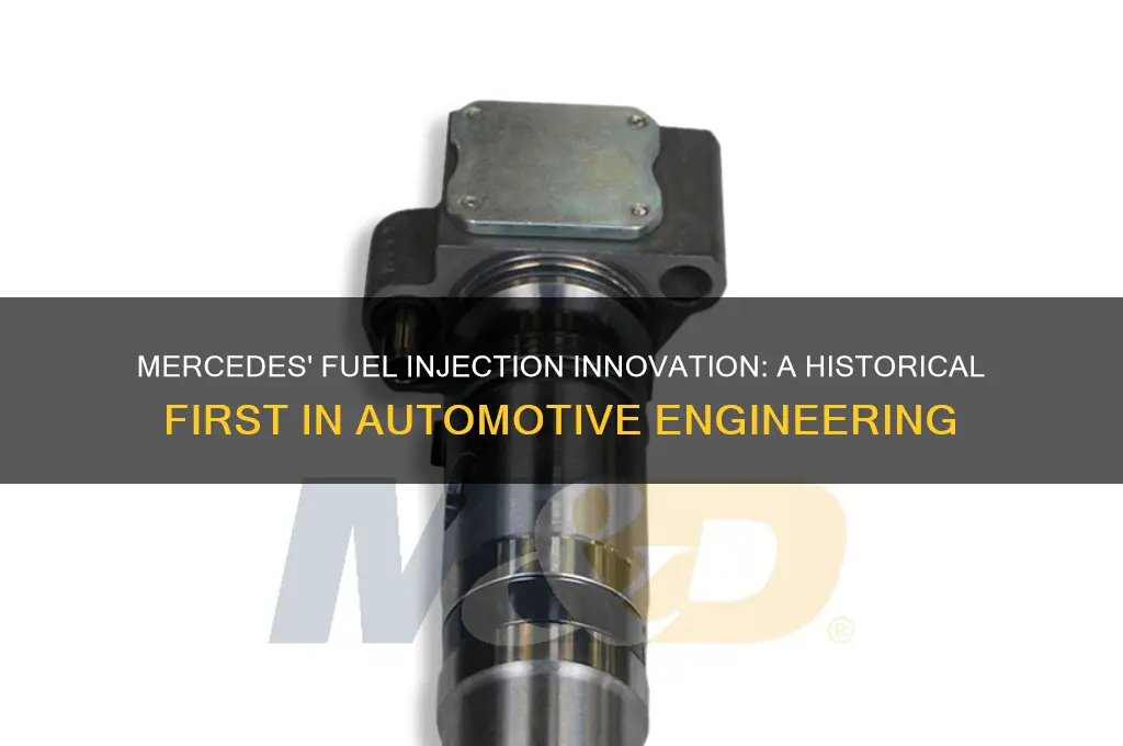 when did mercedes first use fuel injection