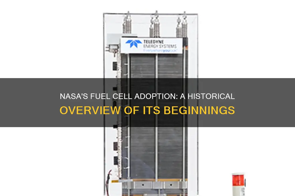 when did nasa start using fuel cells