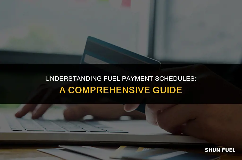 when do fuel payments start