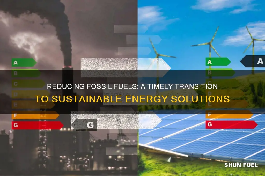 when do you reduce fossil fuels