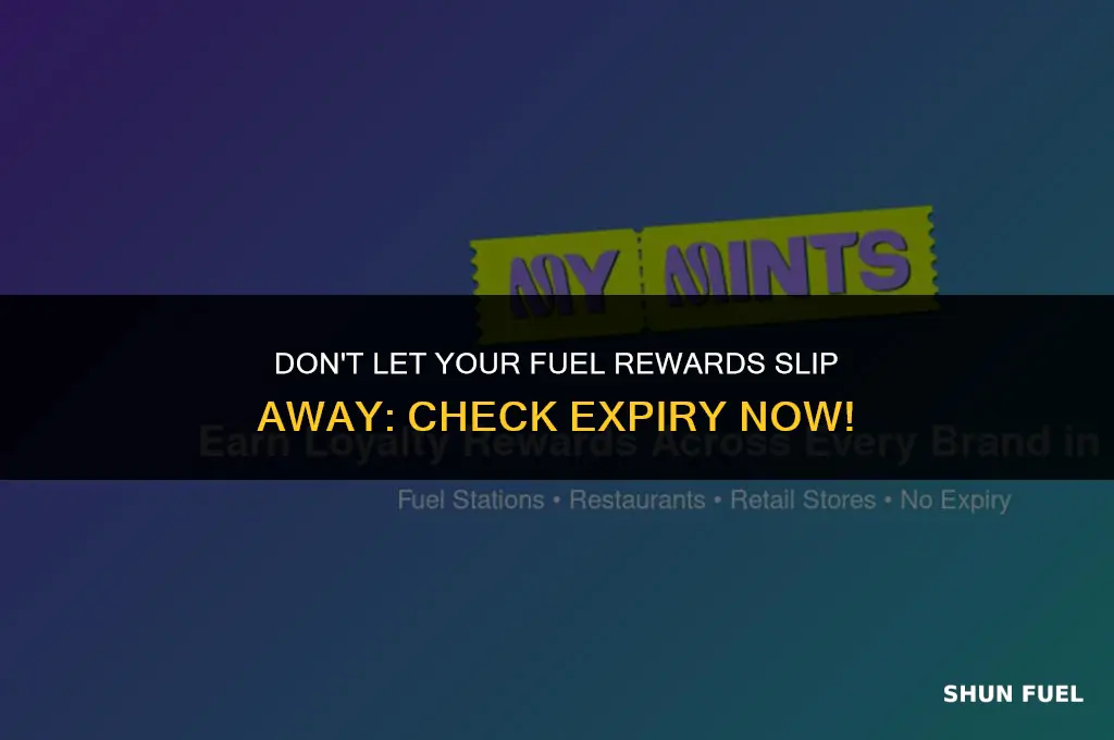 when does fuel reward expire