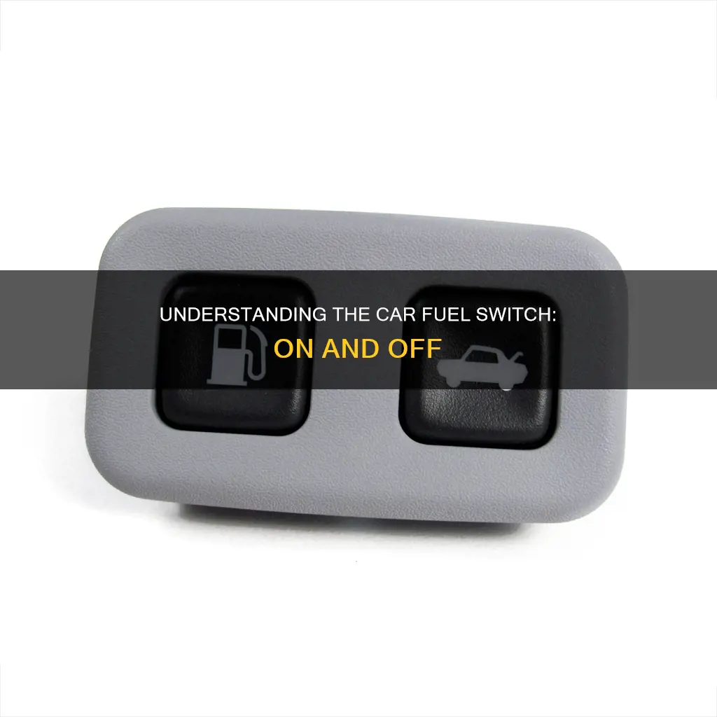 when does the car fuel switch turn off