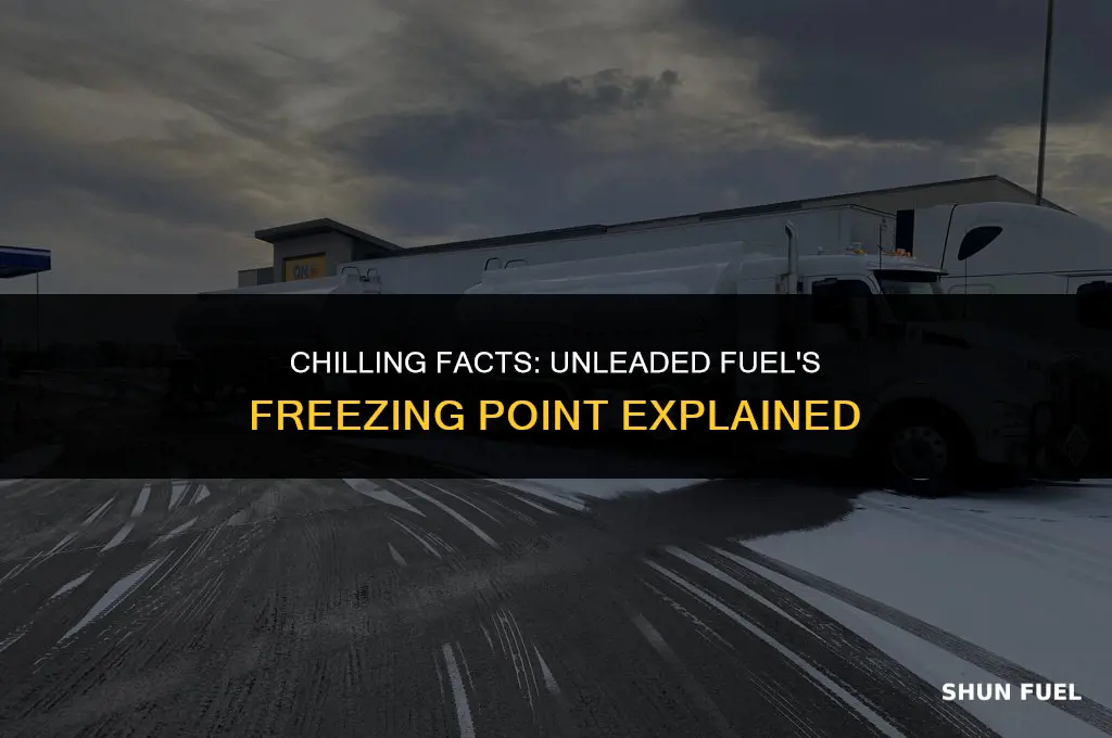 when does unleaded fuel freeze