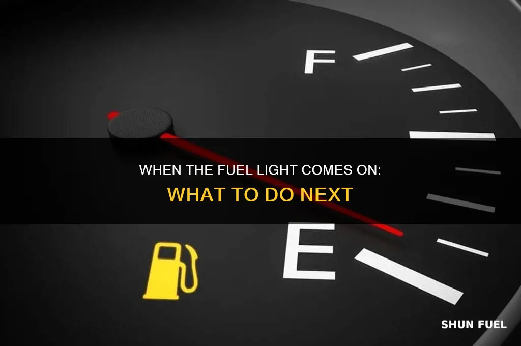 when fuel light comes on