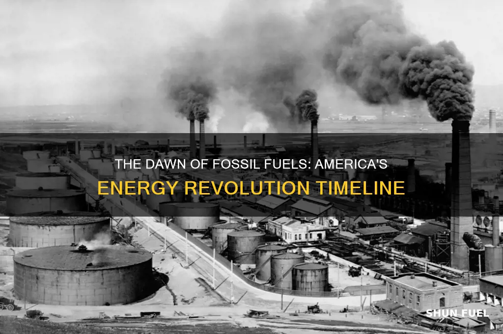 when have americans started using fossil fuels