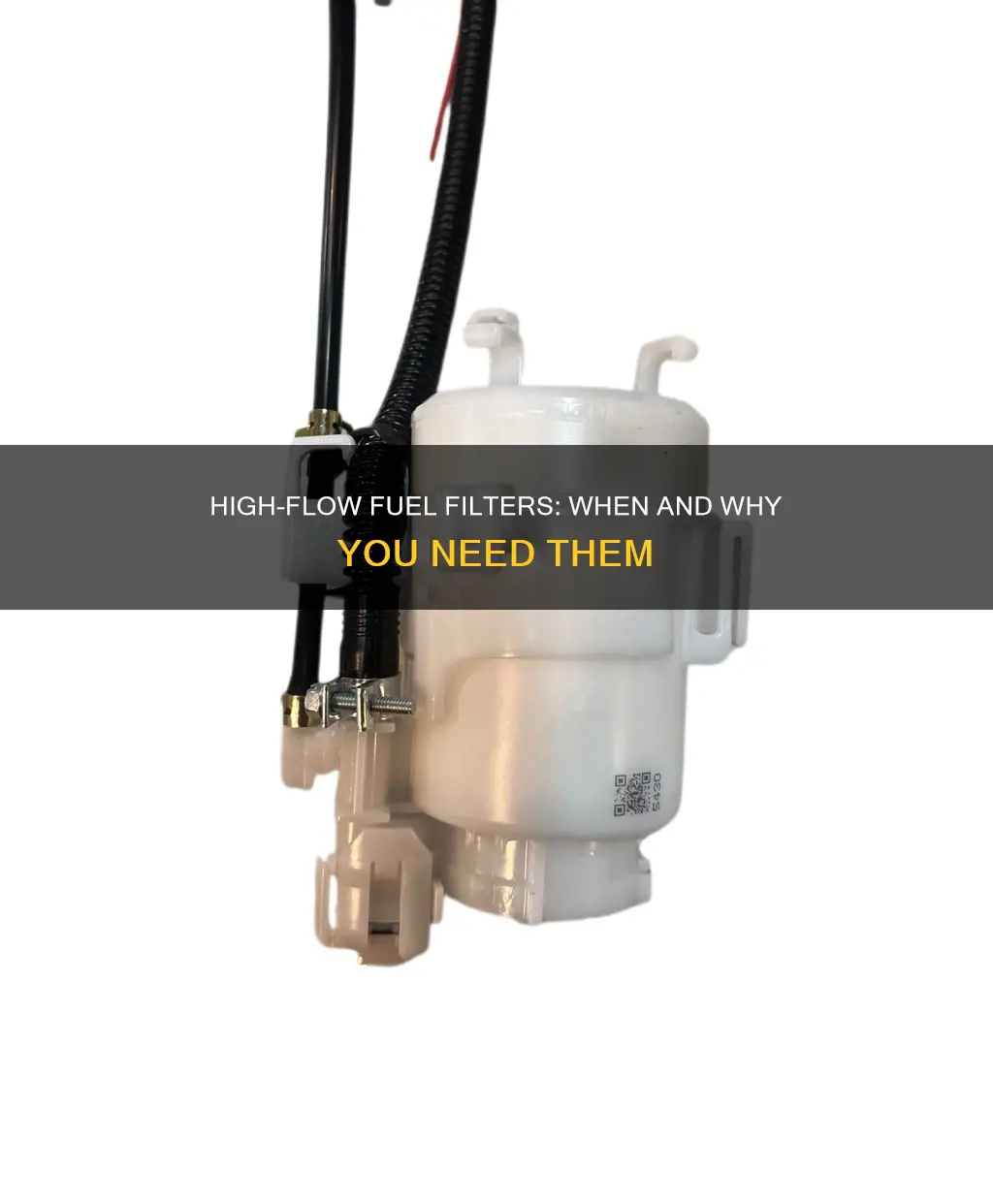 when is a high flow fuel filter necessary