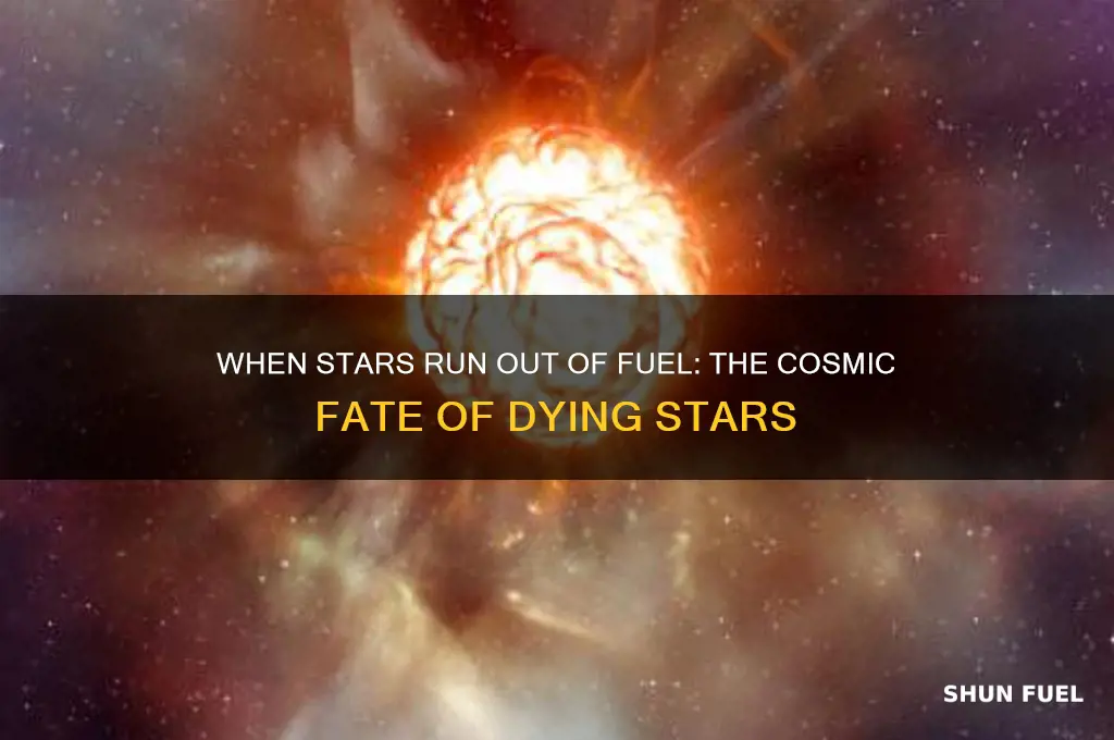 when some stars use up their fuel