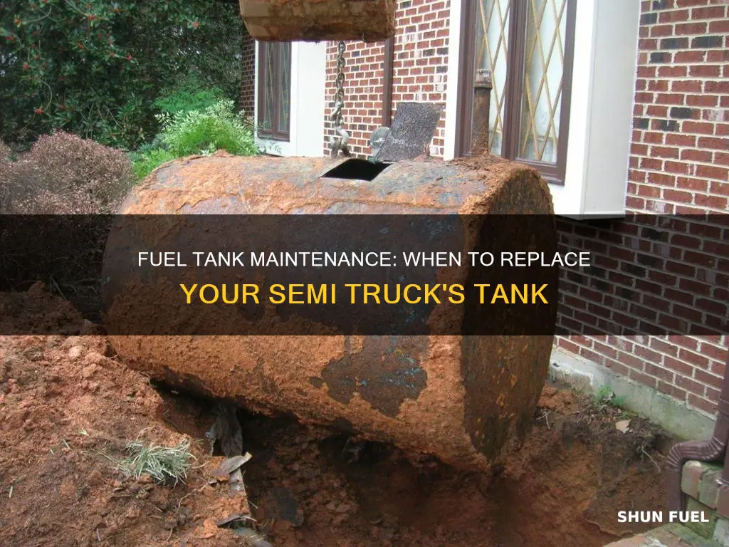 when to change fuel tank semi truck