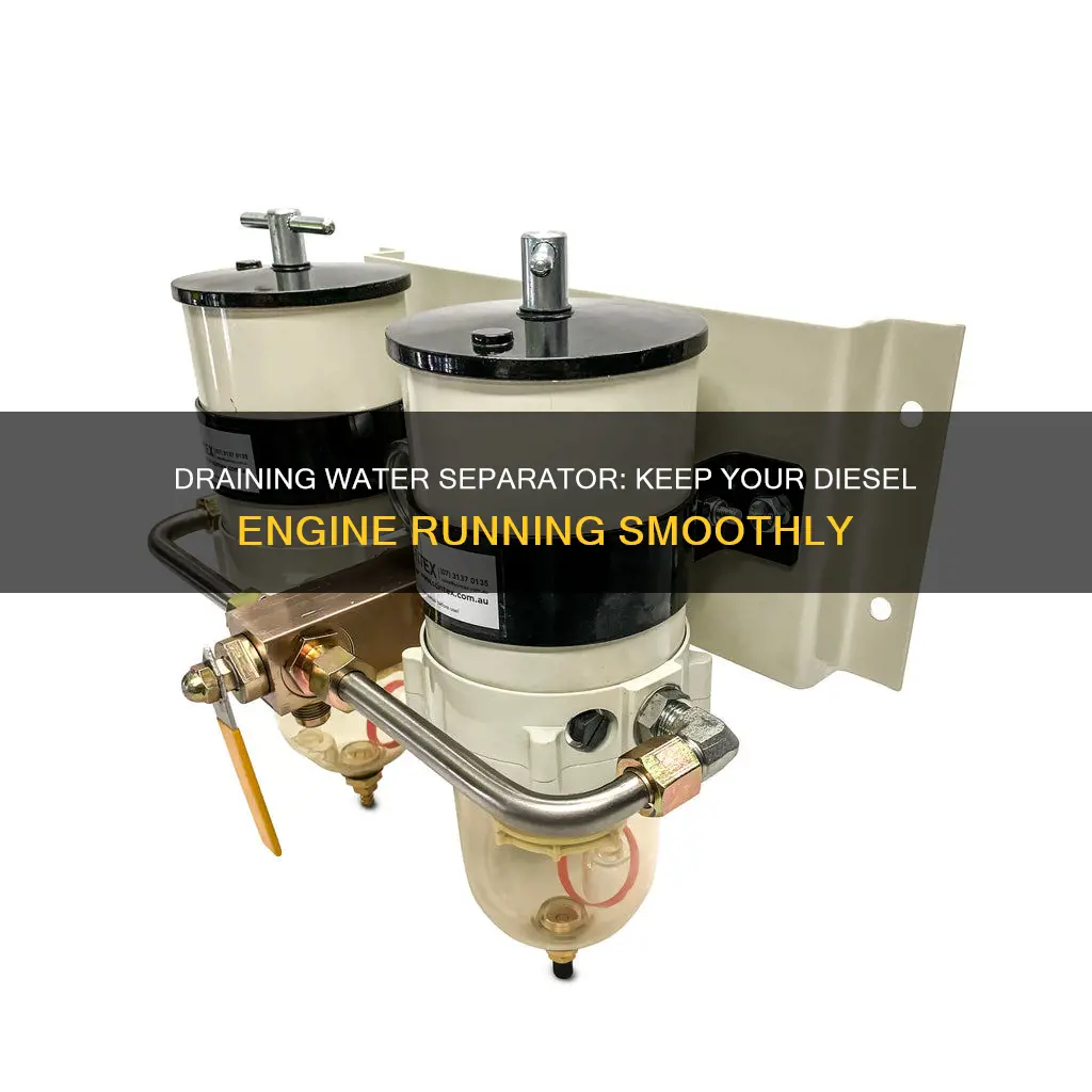 when to drain water from diesel fuel water separator