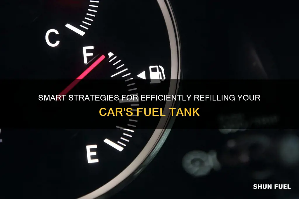 when to refill fuel in car