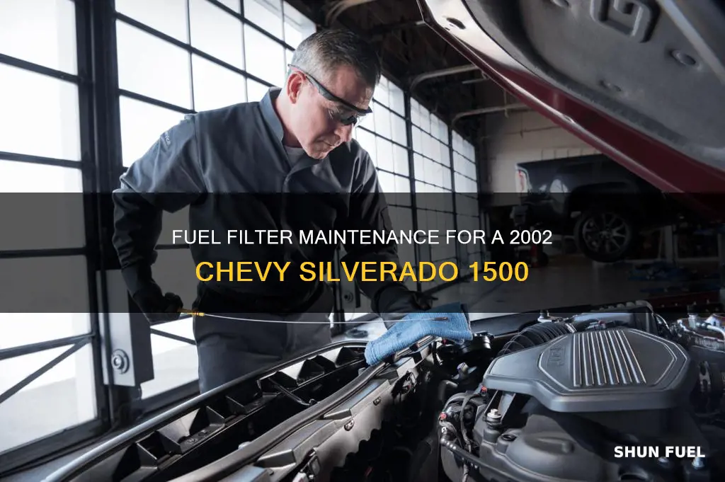 when to replace fuel filter chevy silverado 1500 2002