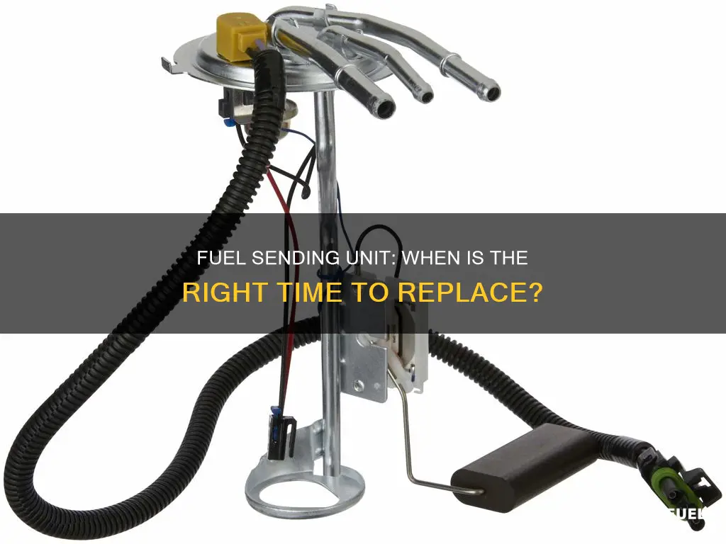 when to replace fuel sending unit