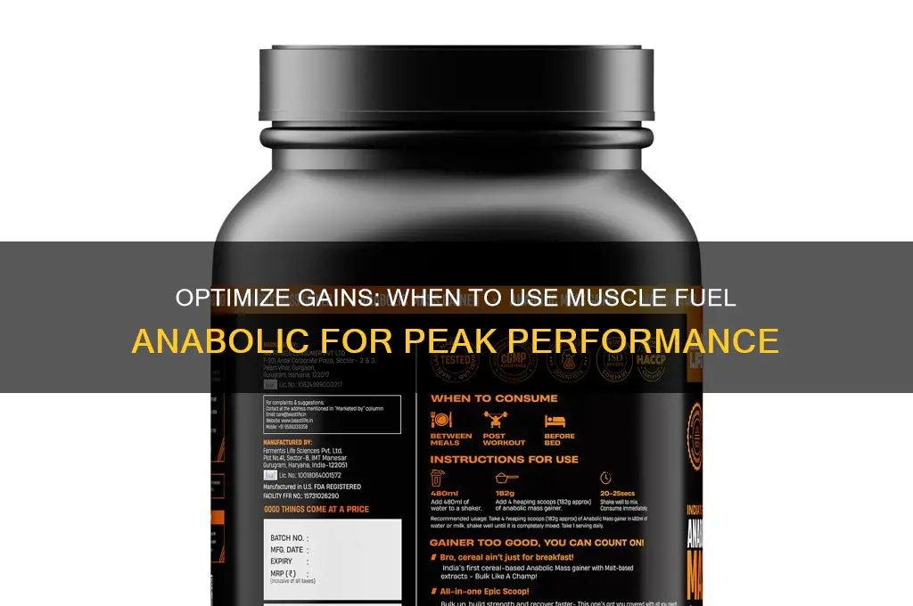 when to use muscle fuel anabolic