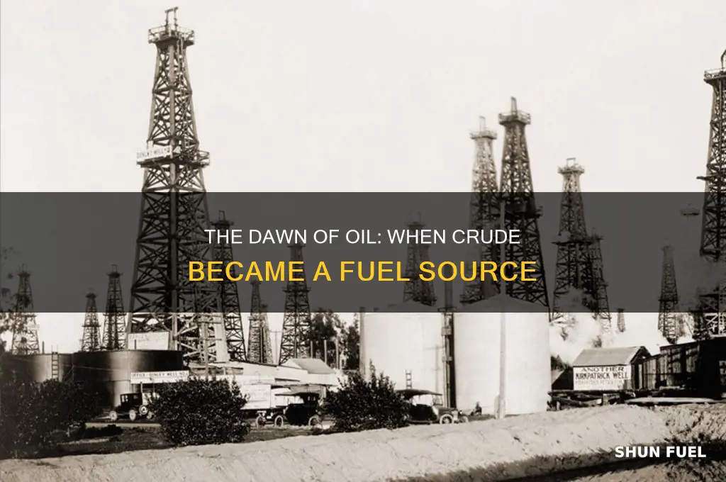 when was oil first used as fuel