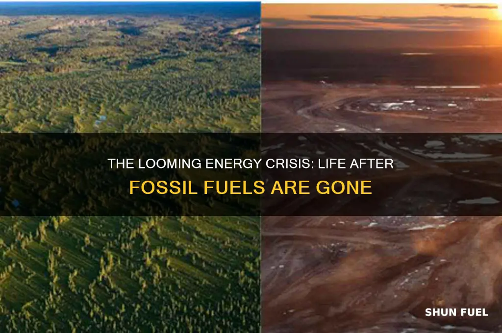 when we run out of fossil fuel