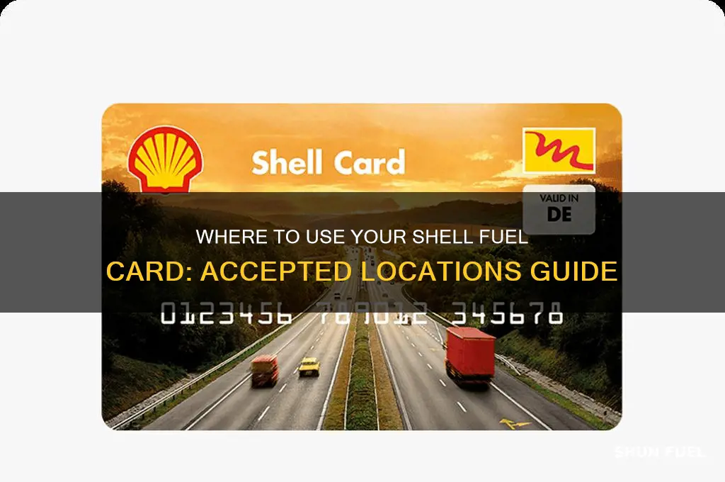 where can a shell fuel card be used