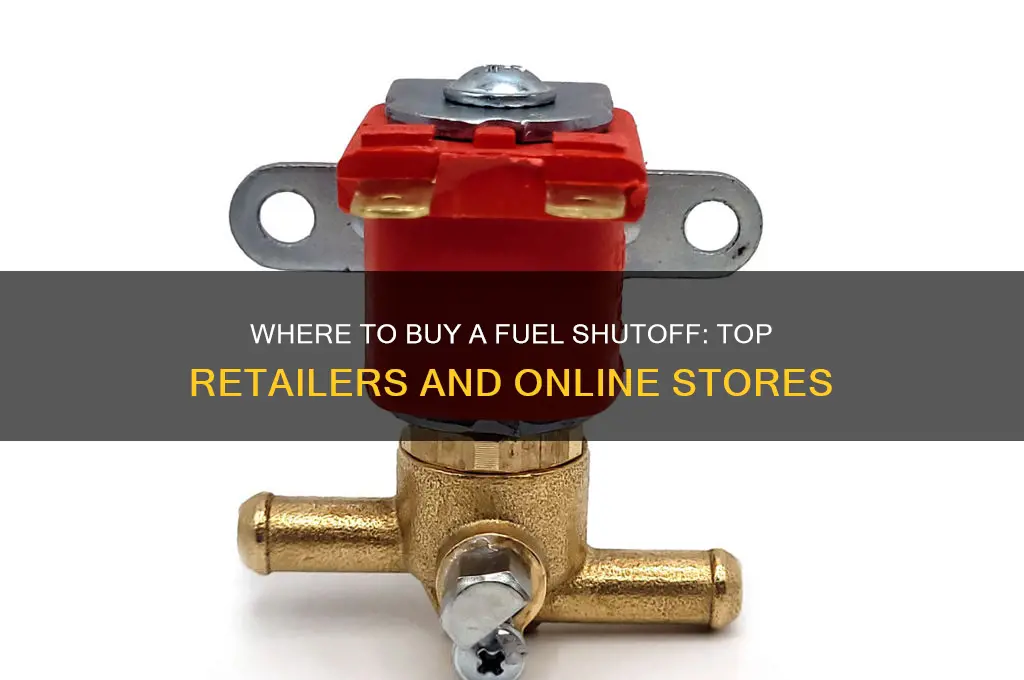 where can i buy a fuel shutoff