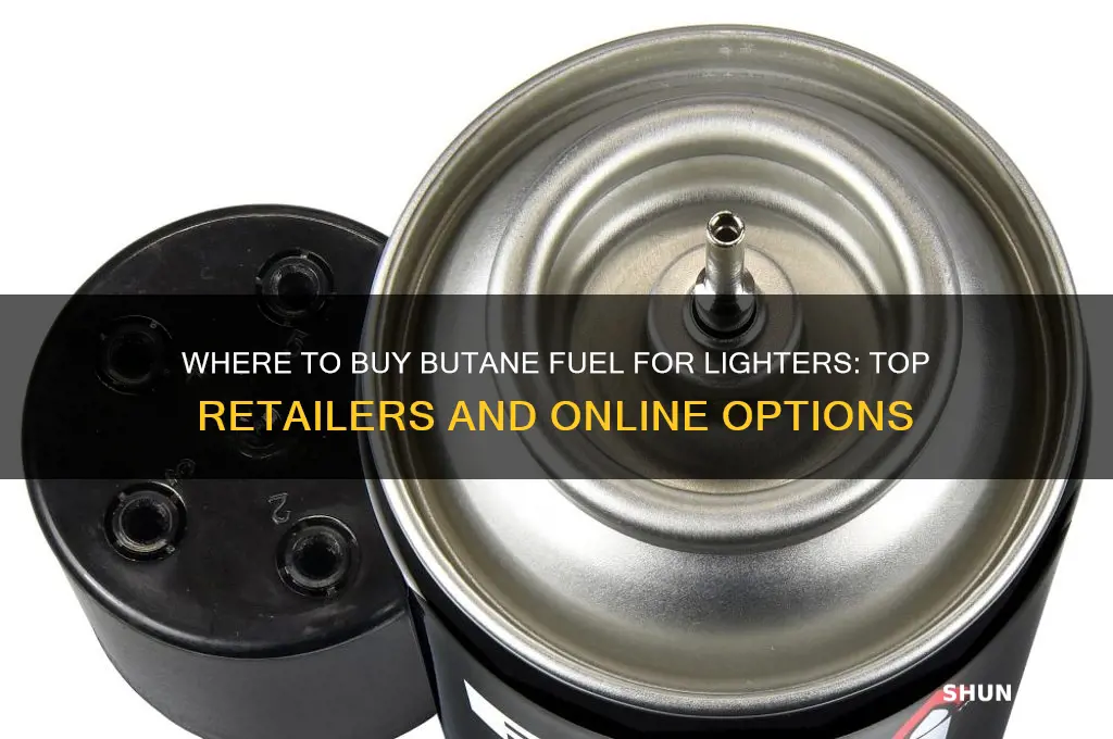 where can i buy butane fuel for lighter