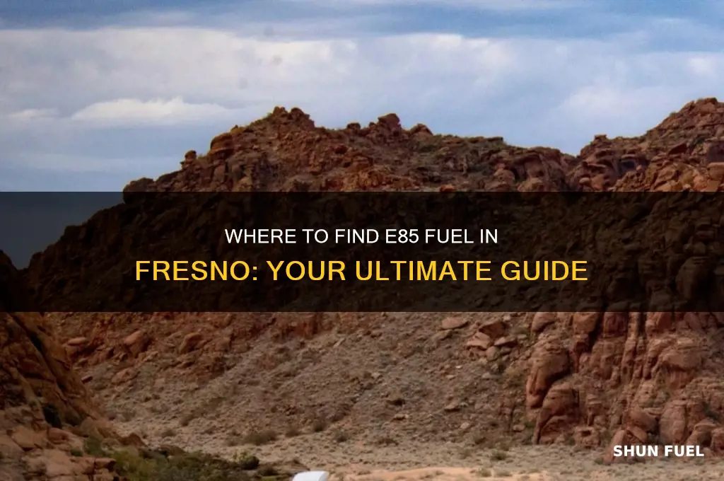 where can i buy e85 fuel in fresno