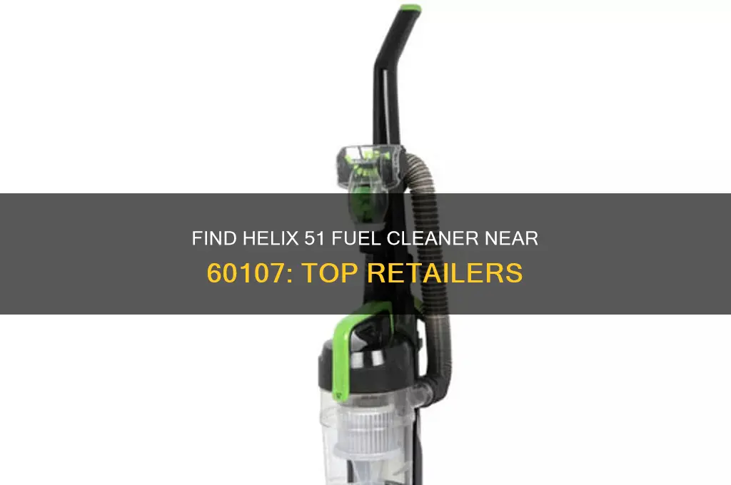 where can i buy helix 51 fuel cleaner near 60107