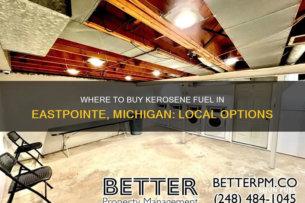 where can i buy kerosine fuel in eastpointe michigan area