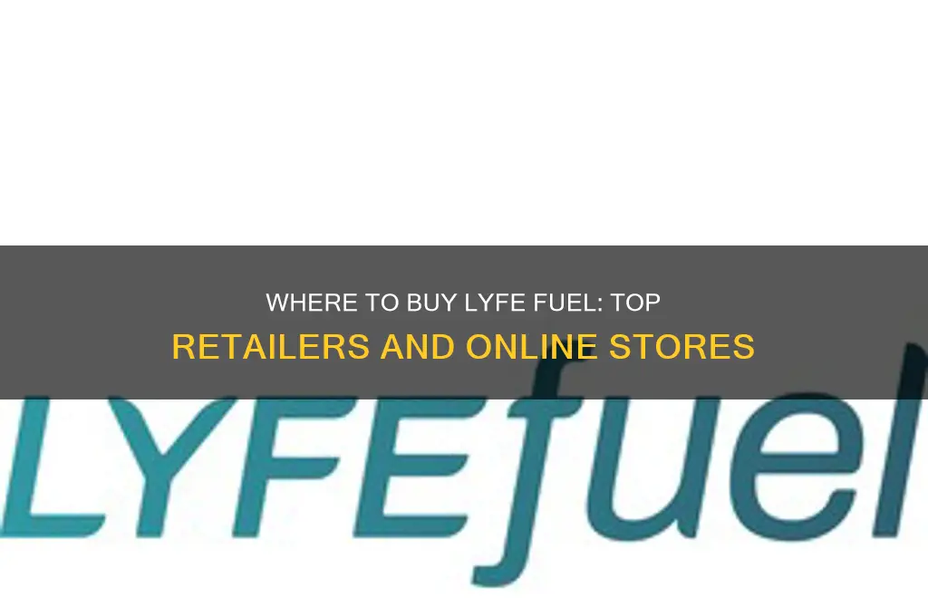 where can i buy lyfe fuel