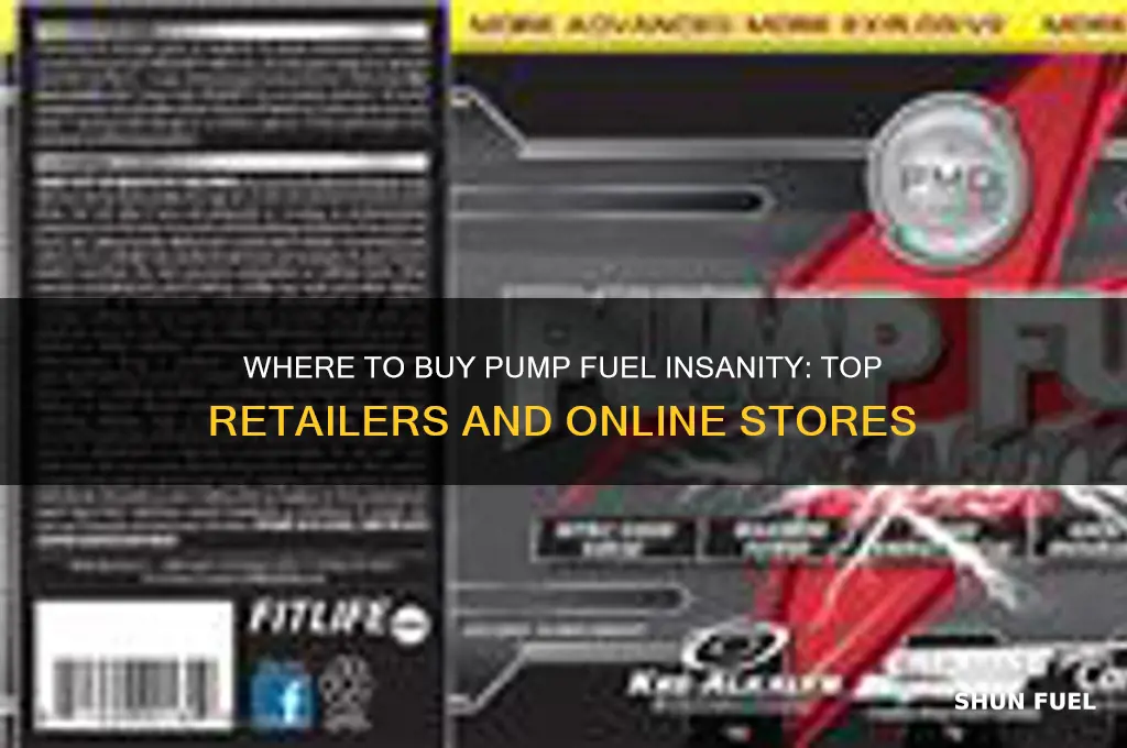 where can i buy pump fuel insanity